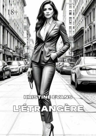 Kristine Evans. L Étrangère