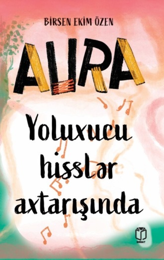 Birsen Ekim Özen. Aura yoluxucu hisslər axtarışında