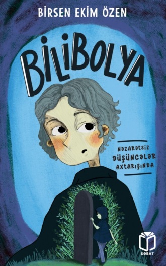 Birsen Ekim Özen. Bilibolya