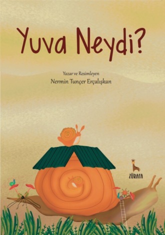 Nermin Tunçer Erçalışkan. Yuva Neydi?