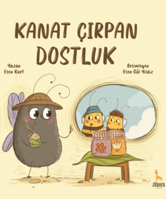 Esen Kurt. Kanat Çırpan Dostluk