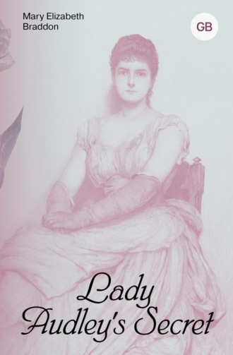 . Lady Audley's Secret / Тайна леди Одли
