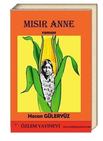 Hasan Güleryüz. Mısır Anne