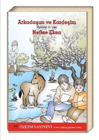 Nefise Eken. Arkadaşım ve Kardeşim
