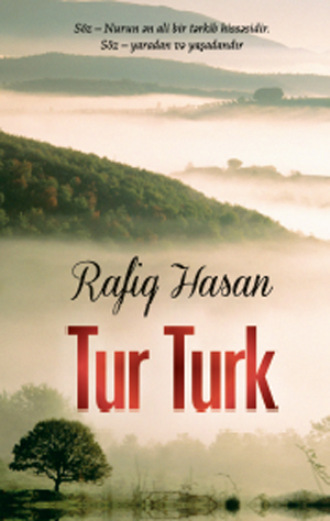 Rafiq Hasan. Tur Turk