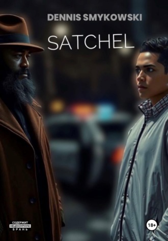 Dennis Smykowski. Satchel