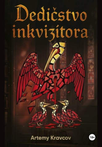 Artemy Kravcov. Dedičstvo inkviz?tora (Slovak Edition)