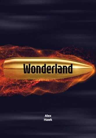 Alex Hawk. Wonderland
