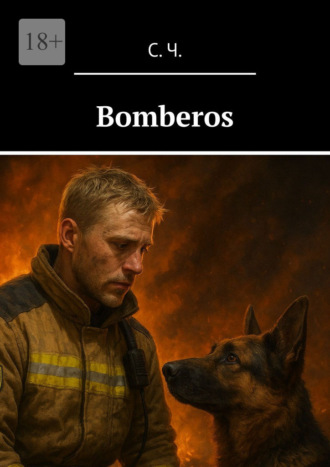 С. Ч.. Bomberos