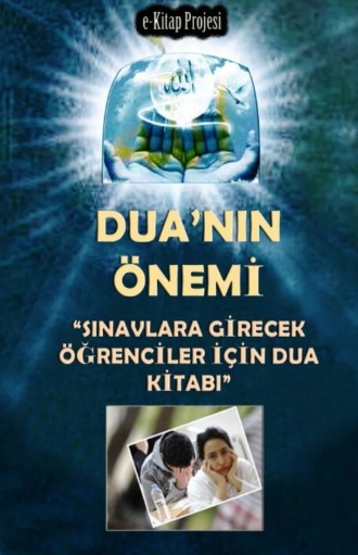 авторов HBR Коллектив. Dua'nın Önemi “Sınavlara Girecek Öğrenciler İçin Dua Kitabı”