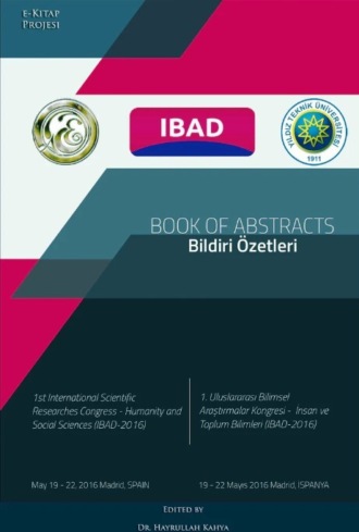 авторов HBR Коллектив. “BOOK OF ABSTRACT” (1st International Scientific Researches Congress-Humanity an Social Sciences IBAD-2016)