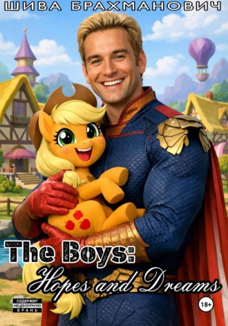 . The Boys: Hopes and Dreams