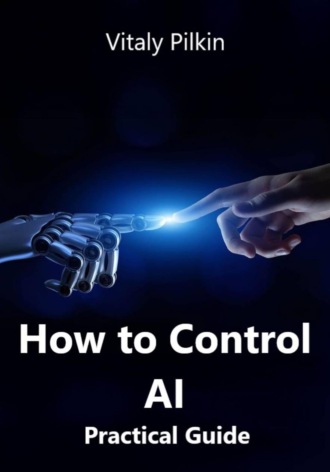 . How to Control AI (Practical Guide)