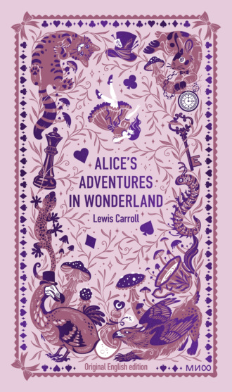 Льюис Кэрролл. Alice's adventures in Wonderland