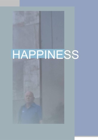 Пол Фил. Happiness