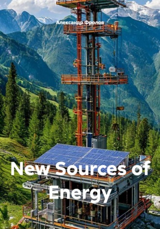 . New Sources of Energy
