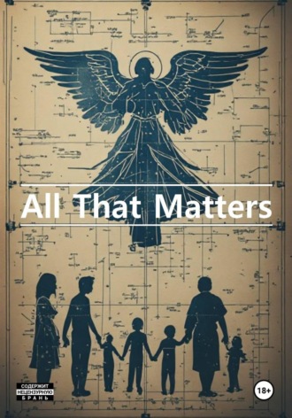 I. Mi. All That Matters