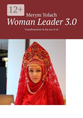 Merym Yolach. Woman Leader 3.0. Transformation in the era of AI