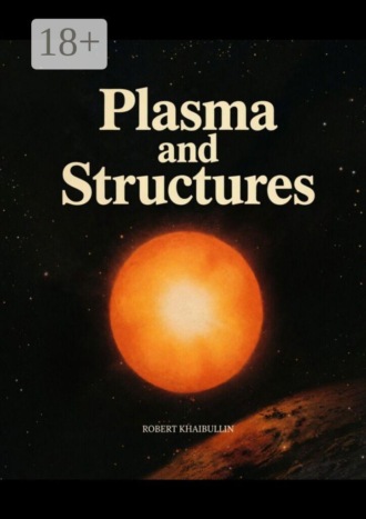 . Plasma and Structures
