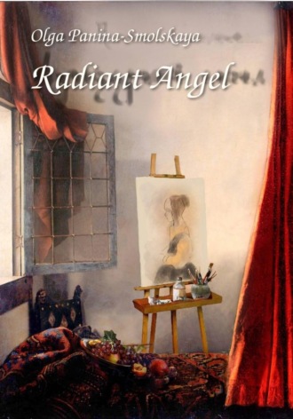 Ольга Панина - Смольская. Radiant Angel