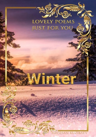. Winter. Lovely poems just for you