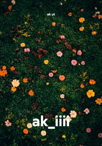 ak ut. ak_iiii