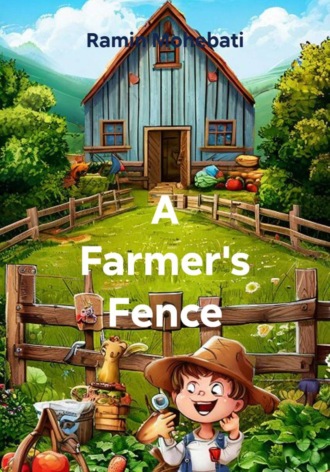 Ramin Mohebati. A Farmer's Fence
