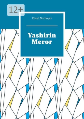 Elzod Norboyev. Yashirin Meros