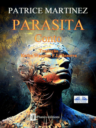 Patrice Martinez. Parasita