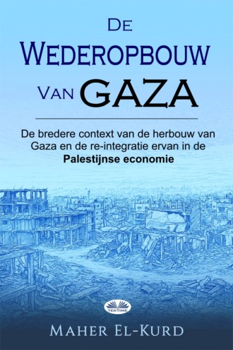 . De Wederopbouw Van Gaza