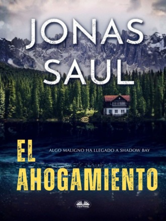 Jonas Saul. El Ahogamiento