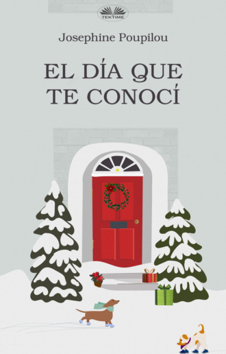 Josephine Poupilou. El Día Que Te Conocí
