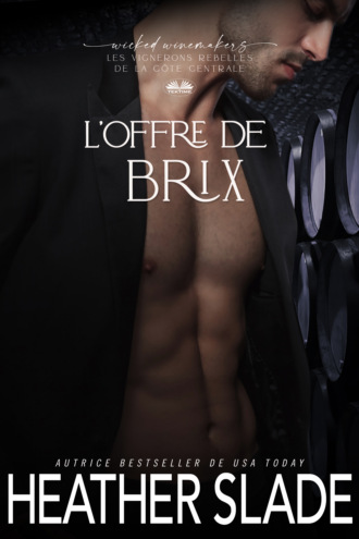 Heather Slade. L'Offre De Brix