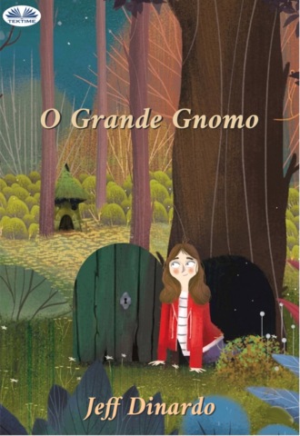Jeff Dinardo. O Grande Gnomo