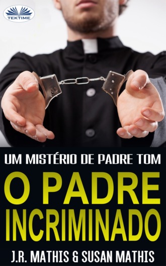 Susan Mathis. O Padre Incriminado