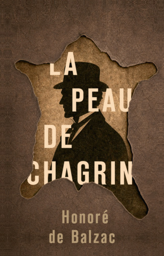 . La Peau de Chagrin / Шагреневая кожа