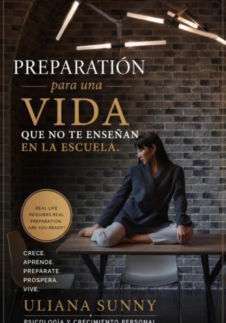 . Preparación para una vida que no te enseñan en la escuela