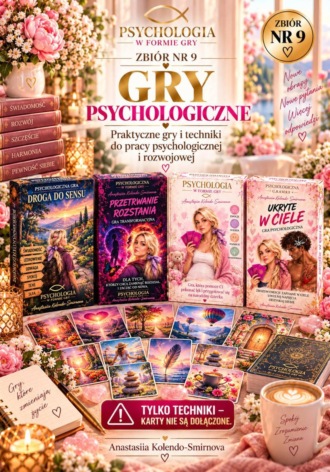 Anastasiya Kolendo-Smirnova. Gry psychologiczne. Zbiór nr 9