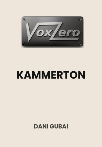 Dani Gubai. VoxZero. Kammerton