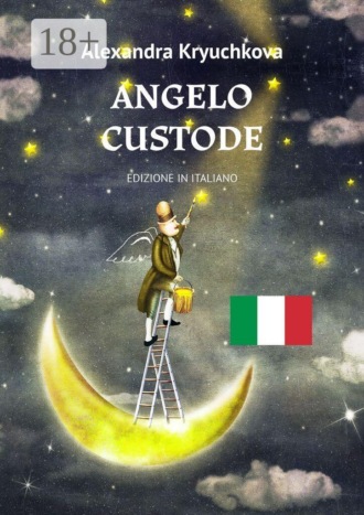 Alexandra Kryuchkova. Angelo Custode. Edizione in Italiano