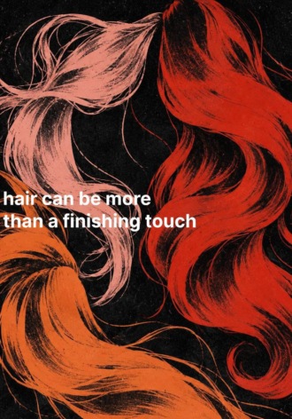 Karina Kozlova. Hair can be more than a finishing touch