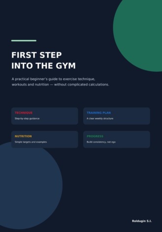 . First Step Into the Gym