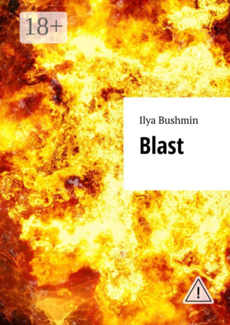. Blast